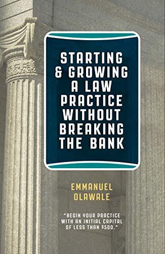Starting & Growing a Law Practice Without Breaking the Bank